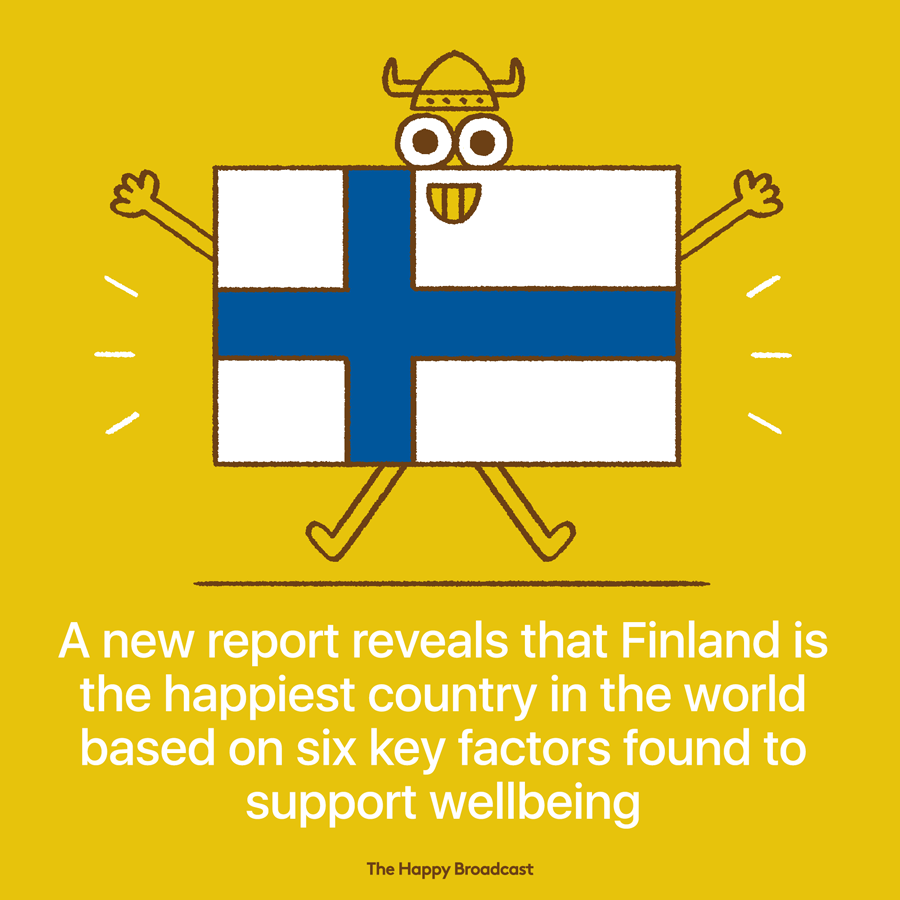 Finland is the happiest country in the world says